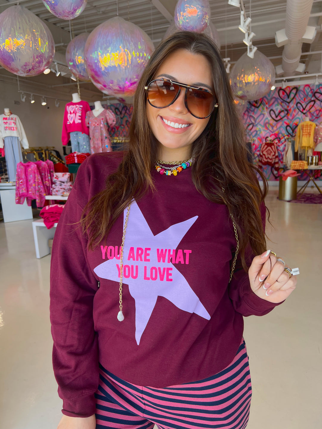 You are what you Love Sweatshirt