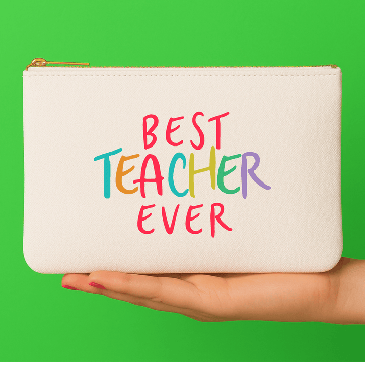 Best Teacher Ever | teacher appreciation gift canvas pouch